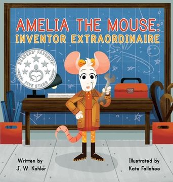 portada Amelia the Mouse: Inventor Extraordinaire (en Inglés)