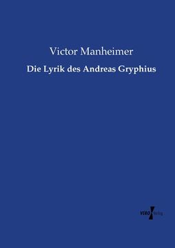 portada Die Lyrik des Andreas Gryphius (en Alemán)