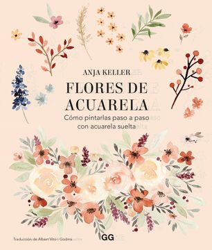portada Flores de Acuarela: Cómo Pintarlas Paso a Paso Con Acuarela Suelta
