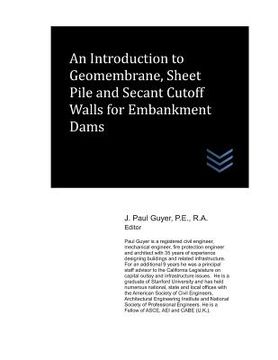 portada An Introduction to Geomembrane, Sheet Pile and Secant Cutoff Walls for Embankment Dams (in English)