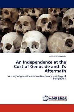 portada an independence at the cost of genocide and it's aftermath (in English)