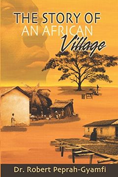 portada The Story of an African Village (en Inglés)