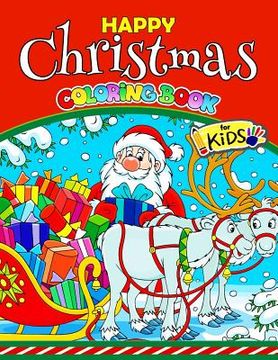 portada Happy Christmas Coloring Book for Kids: Activity Coloring for Children, boy, girls, kids Ages 2-4,3-5,4-8 (en Inglés)