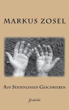 portada Auf Seidenlinien Geschrieben: Gedichte (en Alemán)