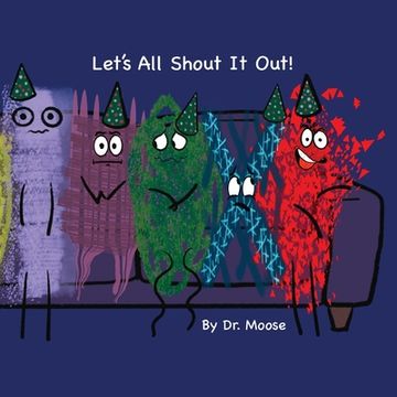 portada Let's All Shout It Out (in English)