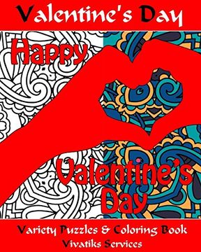 portada Valentine's Day Variety Puzzles and Coloring Book: Happy Valentine's Day