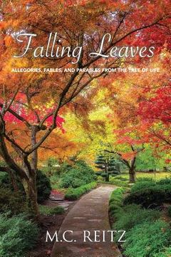 portada Falling Leaves: Allegories, Fables, and Parables from the Tree of Life (en Inglés)