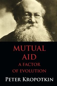 portada Mutual Aid: A Factor of Evolution: Dialectics University Edition