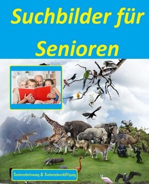 portada Suchbilder für Senioren: Seniorenbetreuung und Seniorenbeschäftigung