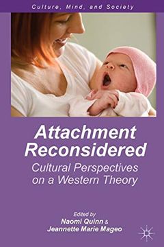 portada Attachment Reconsidered: Cultural Perspectives on a Western Theory (Culture, Mind, and Society) (en Inglés)