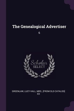 portada The Genealogical Advertiser: 6 (in English)