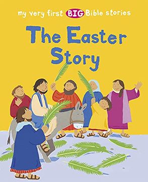 portada The Easter Story (my Very First big Bible Stories) (en Inglés)