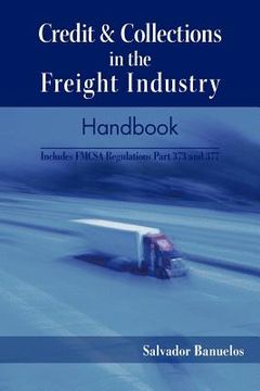 portada credit & collections in the freight industry handbook (en Inglés)