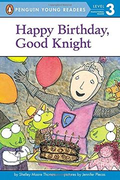 portada Happy Birthday, Good Knight (Penguin Young Readers, Level 3) (en Inglés)