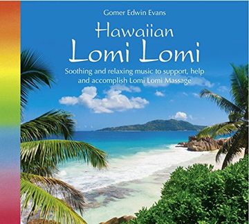 portada Lomi Lomi Soothing and Relaxing Music fo Support, Help and Accomplish Lomi Lomi Massage (en Alemán)