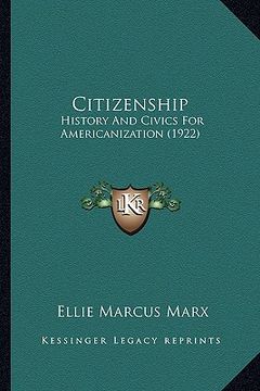 portada citizenship: history and civics for americanization (1922) (en Inglés)