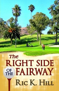 portada The Right Side of the Fairway: A Novel