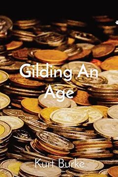 portada Gilding an age (en Inglés)