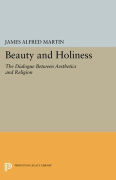 portada Beauty and Holiness: The Dialogue Between Aesthetics and Religion (Princeton Legacy Library) 