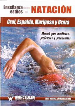 portada Enseñanza De La Natación: Salidas, Llegadas Y Virajes: Manual Para Monitores, Profesores Y Practicantes (in Spanish)