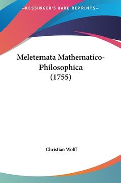 portada Meletemata Mathematico-Philosophica (1755) (en Latin)