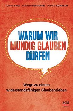 portada Warum wir Mündig Glauben Dürfen (en Alemán)