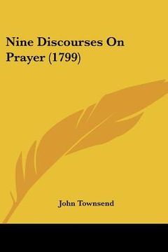 portada nine discourses on prayer (1799) (in English)