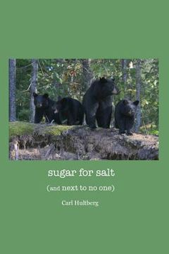 portada sugar for salt: (and next to no one) (en Inglés)