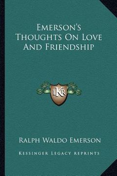 portada emerson's thoughts on love and friendship (en Inglés)