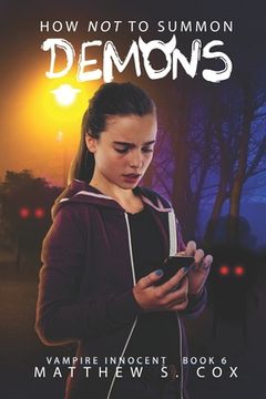 portada How Not to Summon Demons (in English)