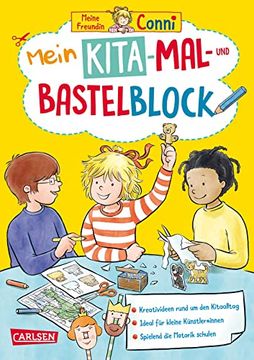 portada Conni Gelbe Reihe (Beschäftigungsbuch): Mein Kita-Mal- und Bastelblock (in German)