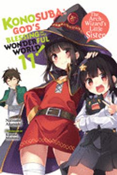 portada Konosuba: God's Blessing on This Wonderful World! , Vol. 11 (Light Novel): The Arch-Wizard¿ S Little Sister (en Inglés)
