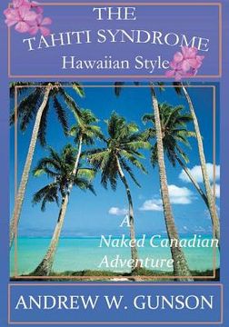 portada the tahiti syndrome-hawaiian style (en Inglés)
