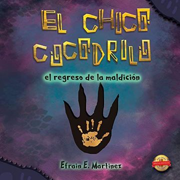 portada El Chico Crocodilo: El Regreso de la Maldición (in Spanish)