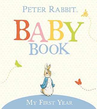portada Peter Rabbit Baby Book: My First Year (Beatrix Potter) (in English)