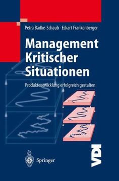 portada Management Kritischer Situationen: Produktentwicklung erfolgreich gestalten (VDI-Buch)