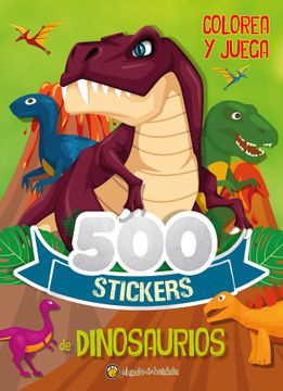 portada 500 Stickers de Dinosaurios Colorea y Juega