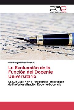 portada La Evaluación de la Función del Docente Universitario: La Evaluacion una Perspectiva Integradora de Profesionalización Docente-Docencia