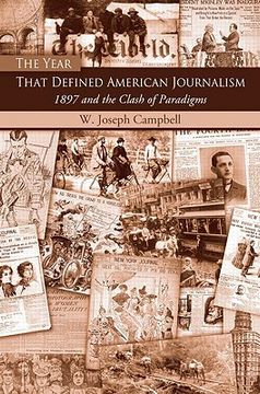 portada the year that defined american journalism (en Inglés)