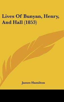 portada lives of bunyan, henry, and hall (1853) (en Inglés)