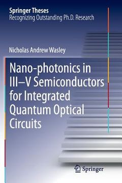 portada Nano-Photonics in III-V Semiconductors for Integrated Quantum Optical Circuits (in English)
