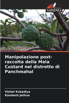 portada Manipolazione post-raccolta della Mela Custard nel distretto di Panchmahal (en Italiano)