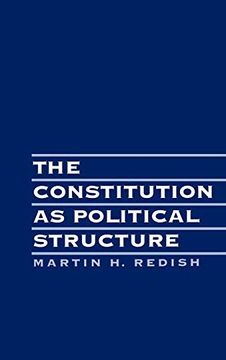 portada The Constitution as Political Structure (en Inglés)
