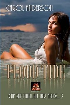 portada Flood Tide: Can she fulfil all her needs...? (in English)