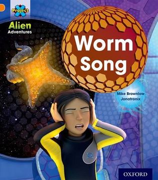 portada Project x: Alien Adventures: Orange: Worm Song (en Inglés)