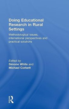 portada Doing Educational Research in Rural Settings: Methodological Issues, International Perspectives and Practical Solutions (en Inglés)