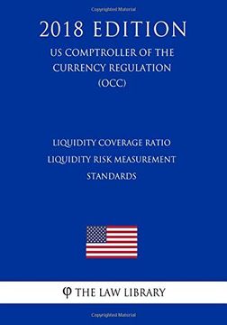 portada Liquidity Coverage Ratio - Liquidity Risk Measurement Standards (en Inglés)