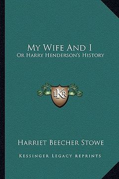 portada my wife and i: or harry henderson's history