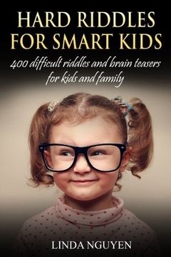 portada Hard Riddles for Smart Kids: 400 Difficult Riddles and Brain Teasers for Kids and Family (in English)
