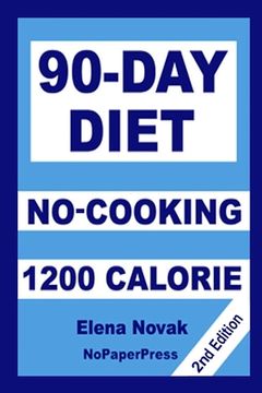portada 90-Day No-Cooking Diet - 1200 Calorie (en Inglés)